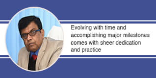 Evolving with time and accomplishing major milestones comes with sheer dedication and practice, says Prof. Anil Kumar Jha